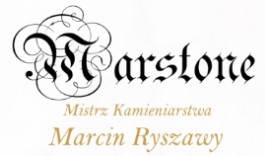 Marstone Mistrz Kamieniarstwa Marcin Ryszawy